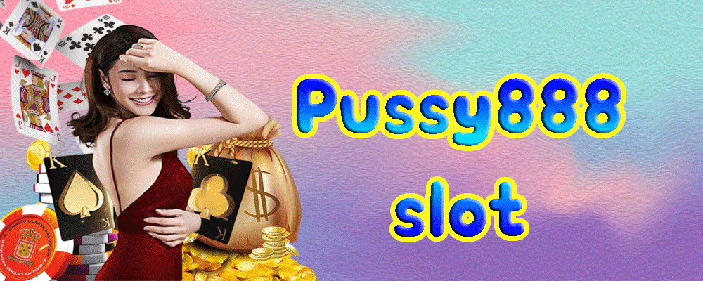 Pussy888 slot